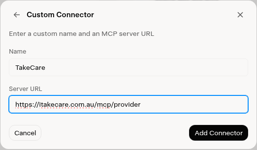 Grok's Custom Connector form with the name TakeCare and the server URL https://itakecare.com.au/mcp/provider
